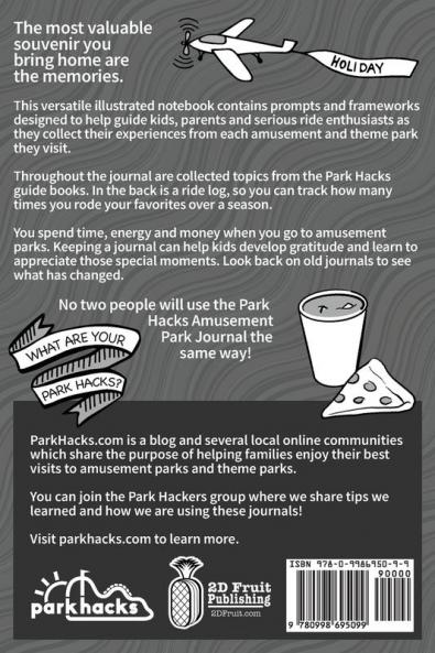 Park Hacks Amusement Park Journal: An illustrated lined diary notebook with prompts tips and tricks to encourage parents kids and ride ... of their theme park and amusement park visits