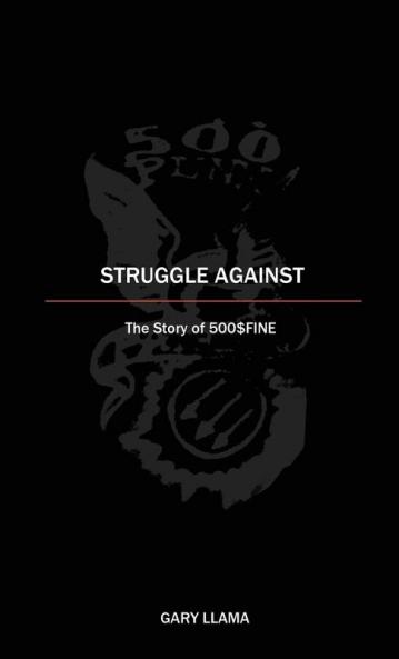 Struggle Against: The Story of 500$Fine (1)