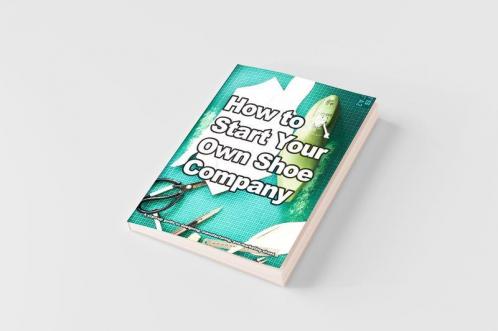 How to Start Your Own Shoe Company