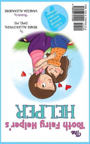 The Tooth Fairy Helper: The Tooth Fairy Helper's Helper