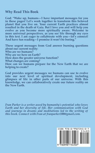 God's Gift to Gaia: Guidance for Awakening Humans