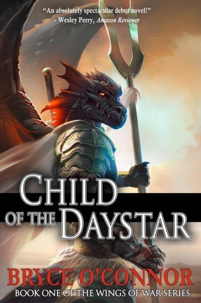 Child of the Daystar: 1 (Wings of War)