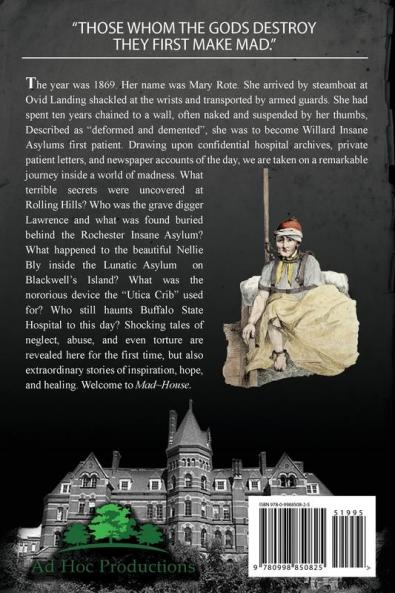 Madhouse: The Hidden History of Insane Asylums in 19th Century New York