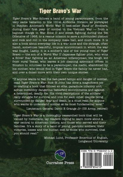 Tiger Bravo's War: An epic year with an elite airborne rifle company in the 101st Airborne Division's Wandering Warriors at the height of the Vietnam War.