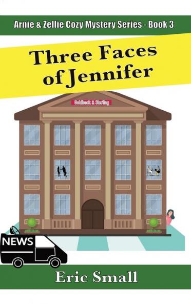 Three Faces of Jennifer: An Arnie & Zellie Cozy Mystery