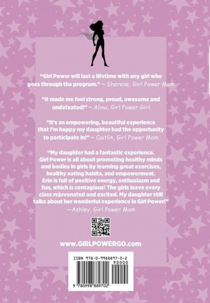 Girl Power Guidebook for Parents and Instructors: The Program Strategies and Insights that Transform and Empower Girls