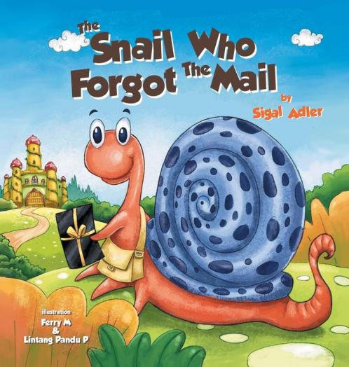 The Snail Who Forgot the Mail: Children Bedtime Story Picture Book