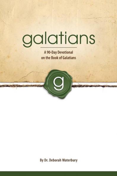 Galatians: A 90-Day Devotional on the Book of Galatians