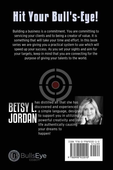 BullsEye!: The Seven Tactics to Hit the Bull's-Eye in Your Business