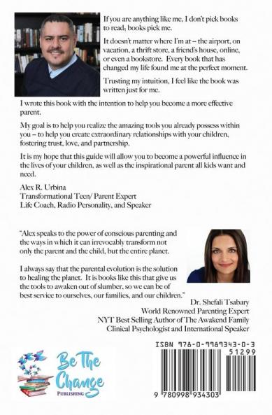 The Inspirational Parent: The Magical Ingredients for Effective Parenting: 1