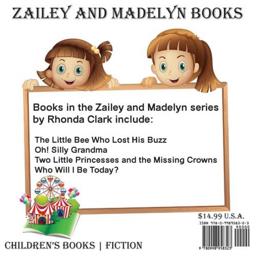 Who Will I Be Today?: 3 (Zailey and Madelyn)