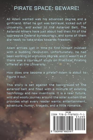 Pirates of the Asteroids: The Belter Series: Book One: 1