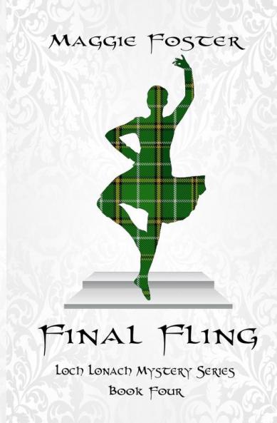 Final Fling: Loch Lonach Mystery Series Book Four
