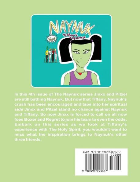 Naynuk Tiffany's Experience: 4