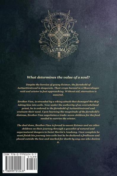 Akiniwazisaga: A Light Rises in a Dark World: 1