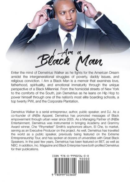 I Am A Black Man: The Evolution of a Dangerous Negro