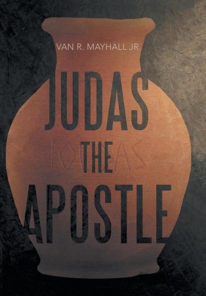 Judas the Apostle: 1 (Cloe LeJeune)