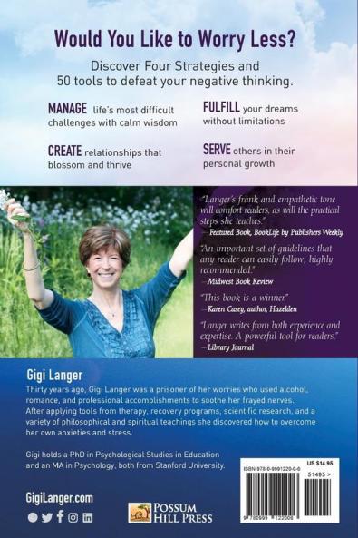 50 Ways to Worry Less Now: Reject Negative Thinking to Find Peace Clarity and Connection