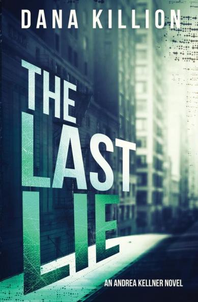 The Last Lie: 2 (Andrea Kellner)