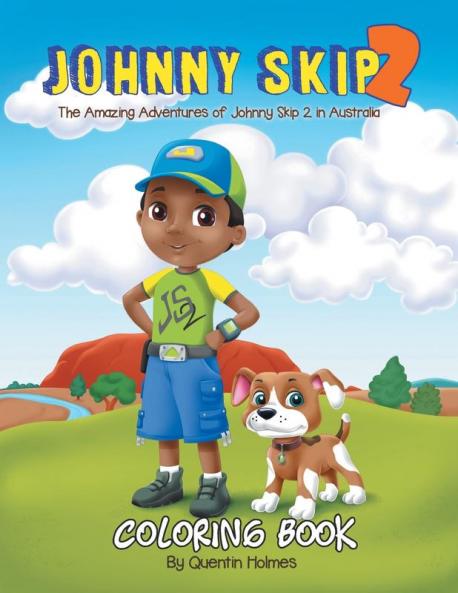 Johnny Skip 2 - Coloring Book: The Amazing Adventures of Johnny Skip 2 in Australia (multicultural book series for kids 3-to-6-years old): 1