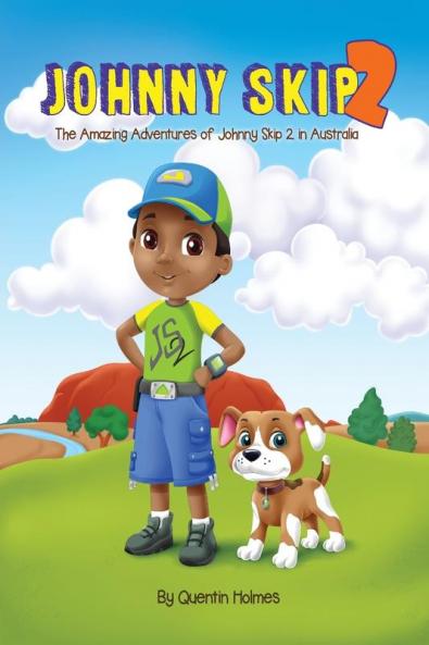 Johnny Skip 2 - Picture Book: The Amazing Adventures of Johnny Skip 2 in Australia (multicultural book series for kids 3-to-6-years old): 1