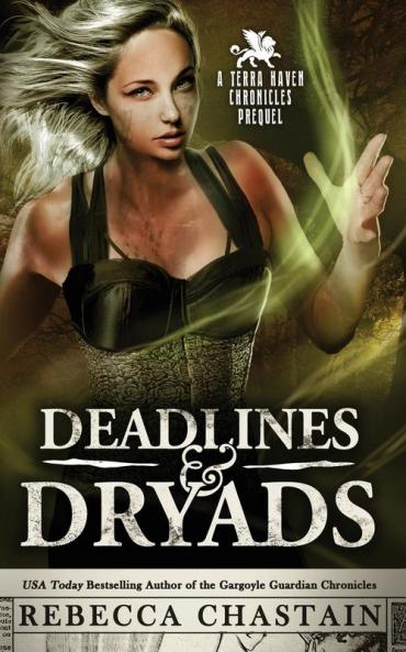 Deadlines & Dryads