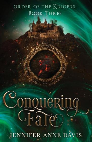 Conquering Fate: Order of the Krigers Book 3