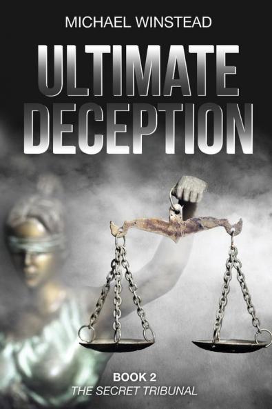 Ultimate Deception: The Secret Tribunal: 2