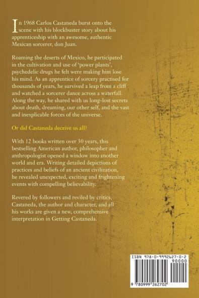 Getting Castaneda: Understanding Carlos Castaneda