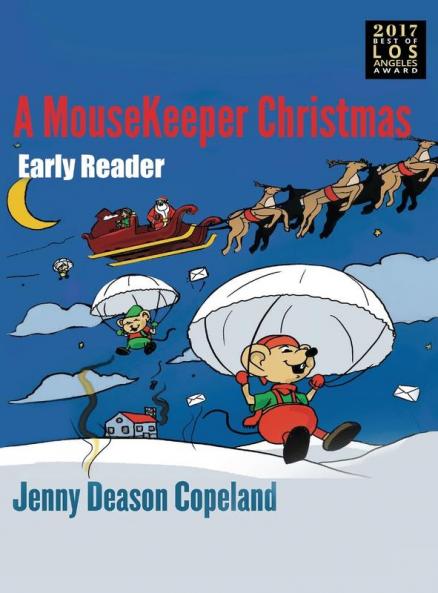 A MouseKeeper Christmas: Early Reader: 2