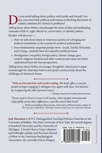 Talking Sense about Politics: How to Overcome Political Polarization in Your Next Conversation