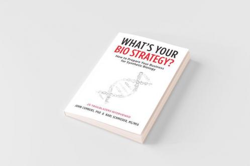What's Your Bio Strategy?
