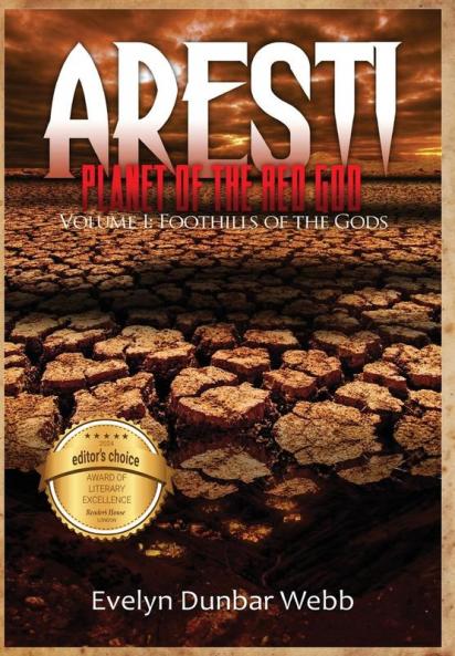 Foothills of the Gods: Aresti: Planet of the Red God: 1