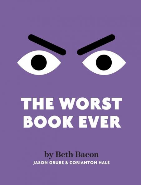 The Worst Book Ever: A funny interactive read-aloud for story time