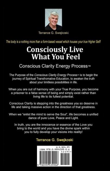 Consciously Live What You Feel