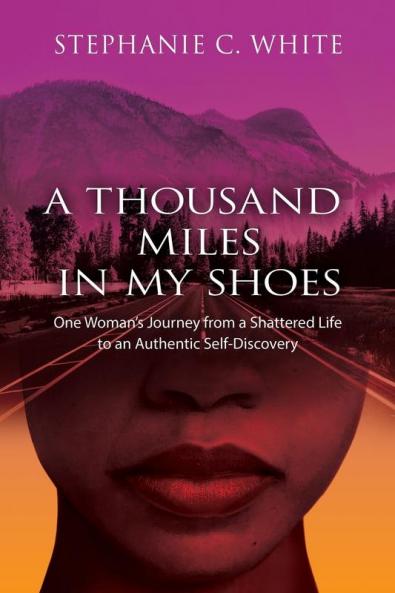 A  THOUSAND MILES in MY SHOES