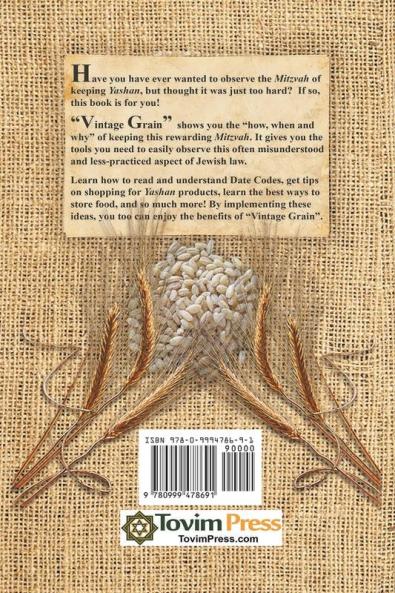 Vintage Grain: The Mitzvah of Keeping Yashan