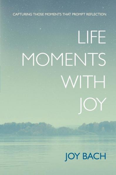 Life Moments with Joy