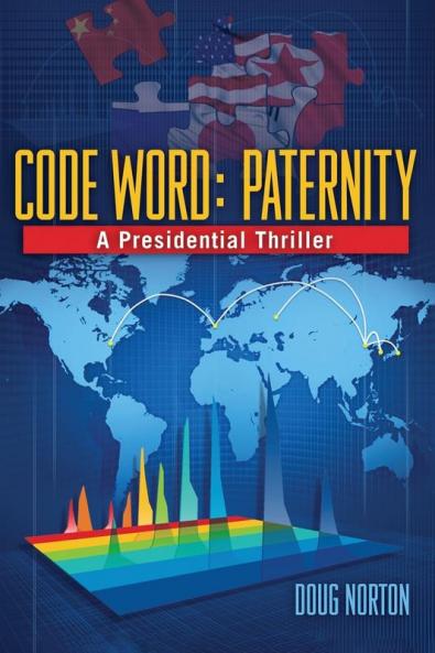 Code Word Paternity: A Presidential Thriller: 1