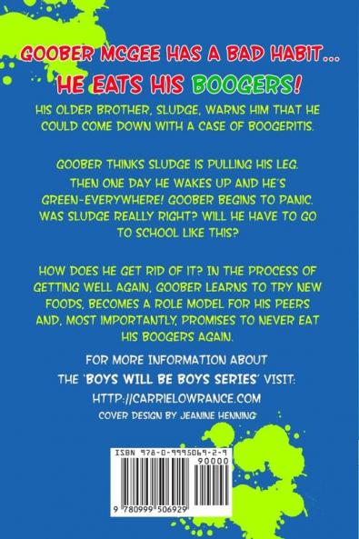 Don't Eat Your Boogers (You'll Turn Green): 1 (Boys Will Be Boys)