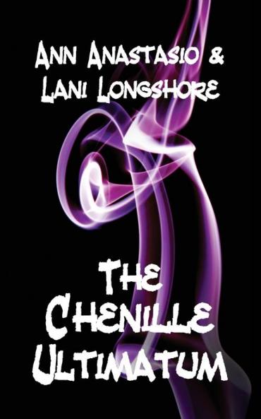 The Chenille Ultimatum: A humorous cozy Sci-Fi: 3