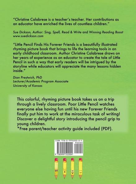Little Pencil Finds His Forever Friends: A Rhyming Pencil Grip Picture Book: 1 (Early Childhood Skills)