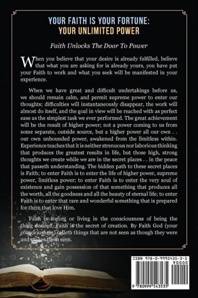 Your Faith Is Your Fortune: Your Unlimited Power