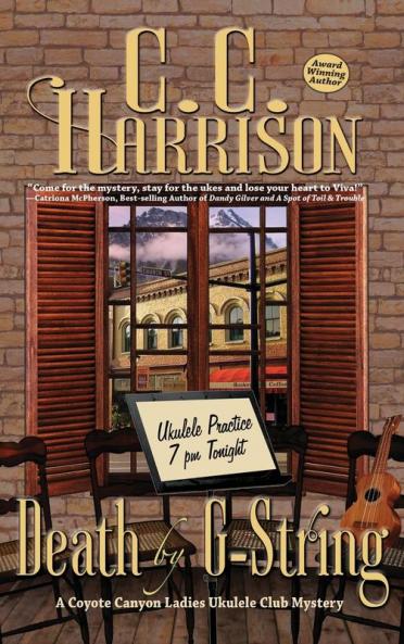 Death by G-String: A Coyote Canyon Ladies Ukulele Club Mystery