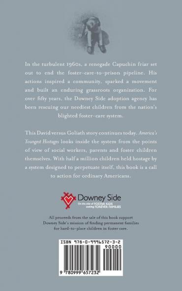 America's Youngest Hostages: The true cost of foster care and who's paying for it