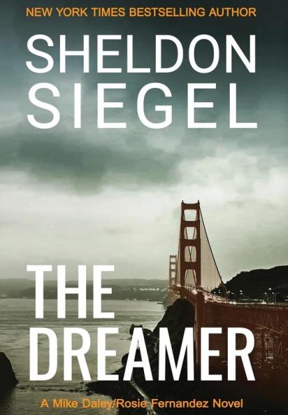 The Dreamer: 11 (Mike Daley/Rosie Fernandez Legal Thriller)