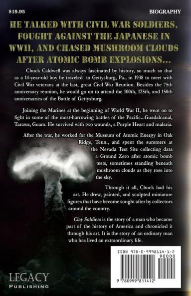 Clay Soldiers: One Marine's Story of War Art & Atomic Energy