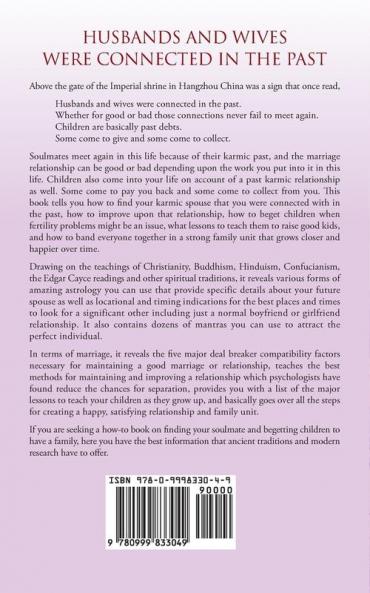 Husbands and Wives Were Connected in the Past: How to Find and Marry Your Soulmate Raise Great Kids and Build a Strong Family