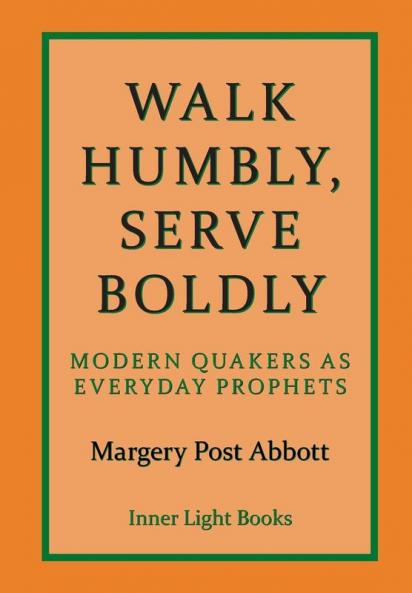 Walk Humbly Serve Boldly
