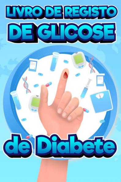 Livro de registro de glicose de diabetes: Livro de registo do nível de açúcar no sangue livro de registo do nível de açúcar no sangue de 2 anos para ... de dormir) Tamanho portátil 6x9 polegadas